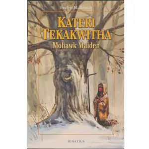 Kateri Tekakwitha Paperback Book