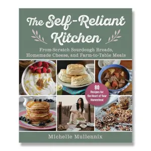 The Self-Reliant Kitchen